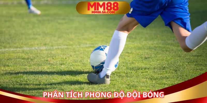 Phân tích phong độ cầu thủ trong trận bóng hôm nay