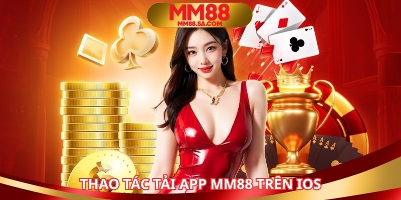 Thao tác tải app MM88 trên máy iOS