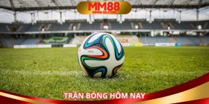 Trận bóng hôm nay